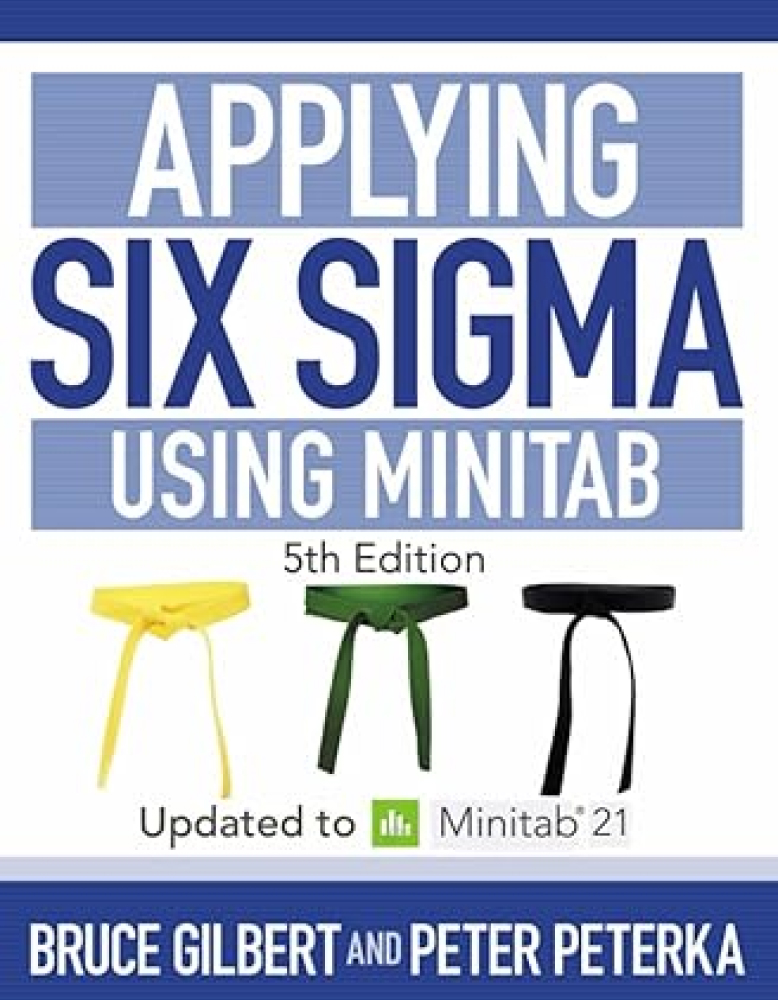 Applying Six Sigma Using Minitab